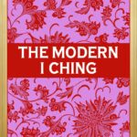 The Modern I Ching