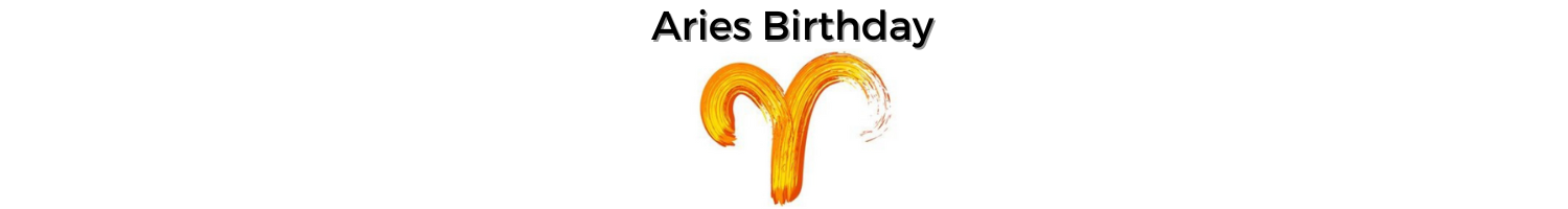 AriesBirthdayBanner - Birthday Horoscopes